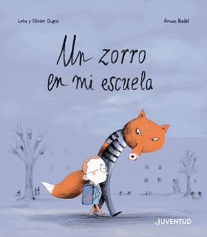 UN ZORRO EN MI ESCUELA (ACOSO ESCOLAR) | 9788426148681 | DUPIN, OLIVIER