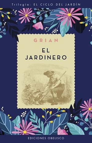 EL JARDINERO. EL CICLO DEL JARDIN 1 | 9788411721080 | CUTANDA MORANT - GRIAN, TONI