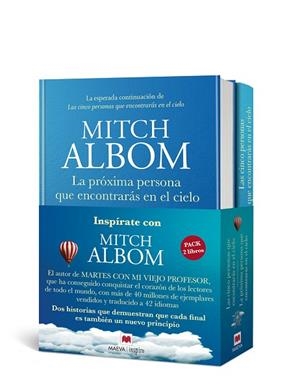 PACK INSPÍRATE CON MITCH ALBOM LA PROXIMA PERSONA QUE ENCONSTRARAS EN EL CIELO + LAS CINCO PERSONAS QUE ENCONTRARAS EN EL CIELO | 9788419638748 | ALBOM, MITCH