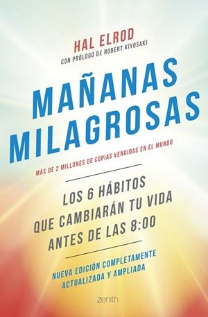 MAÑANAS MILAGROSAS. LOS 6 HÁBITOS QUE CAMBIARÁN TU VIDA ANTES DE LAS 8:00 | 9788408284628 | ELROD, HAL