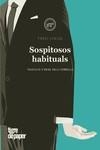 SOSPITOSOS HABITUALS. CORRUPCIÓ A L'ESTAT ESPANYOL | 9788418705748 | LOAIZA, FONSI