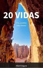 20 VIDAS. Y TU, ¿CUANTAS VIDAS TIENES? | 9788409532957 | SEGURA MONDRIA, ALBERT