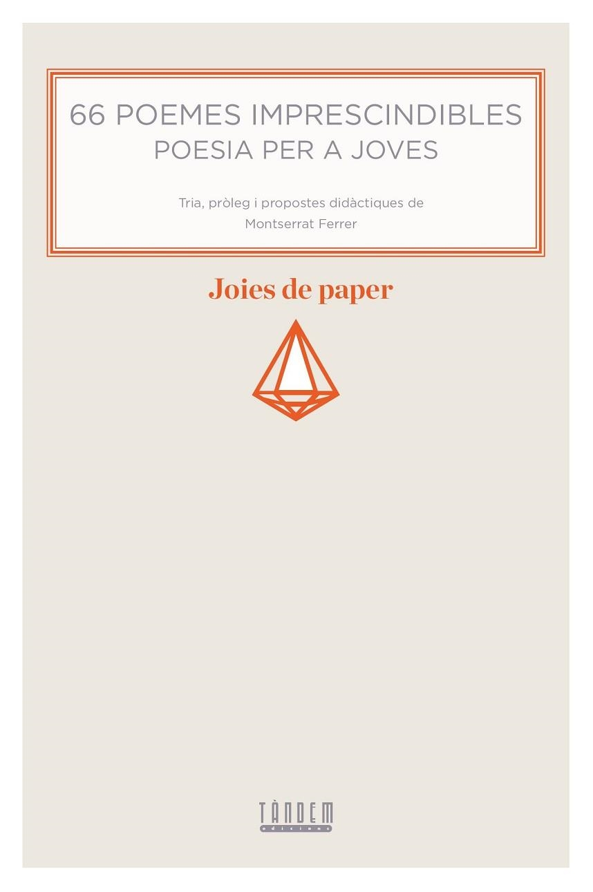 66 POEMES IMPRESCINDIBLES. POESIA PER A JOVES | 9788415554943 | MONTSE FERRER