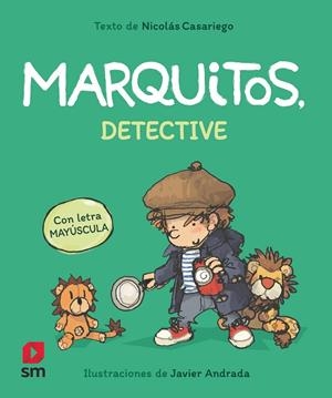 MARQUITOS, DETECTIVE (LETRA MAYUSCULA) | 9788411821964 | CASARIEGO, NICOLÁS