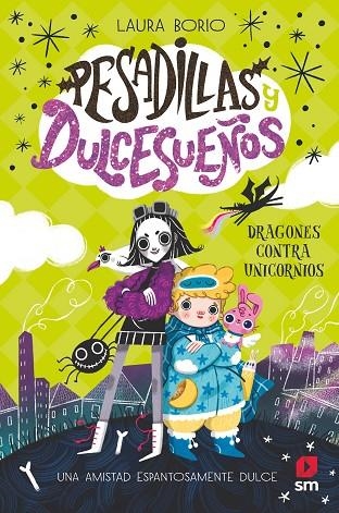 DRAGONES CONTRA UNICORNIOS. PESADILLAS Y DULCESUEÑOS 1 | 9788411821797 | BORIO, LAURA