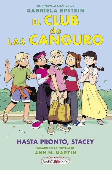 HASTA PRONTO, STACEY. EL CLUB DE LAS CANGURO 11 | 9788419638595 | EPSTEIN, GABRIELA