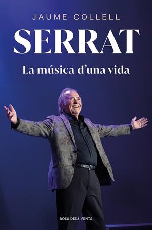 SERRAT. LA MÚSICA D'UNA VIDA | 9788419756145 | COLLELL, JAUME