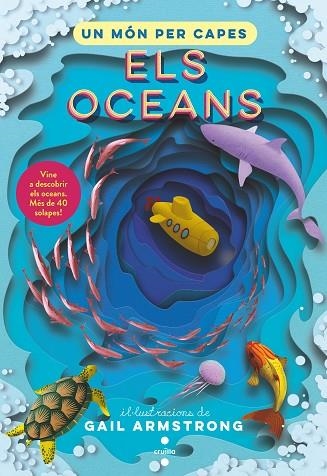 ELS OCEANS. UN MÓN PER CAPES | 9788466156714 | ARMSTRONG,GAIL
