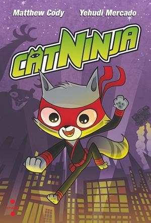 CAT NINJA | 9788466157148 | CODY, MATTHEW