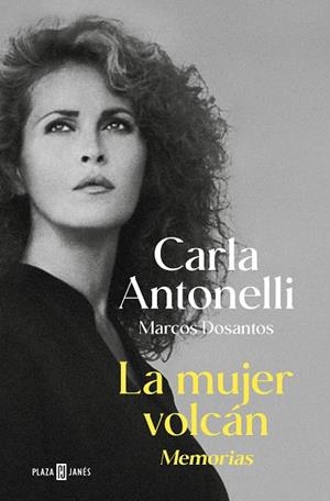 LA MUJER VOLCÁN. MEMORIAS | 9788401033452 | ANTONELLI, CARLA / DOSANTOS, MARCOS