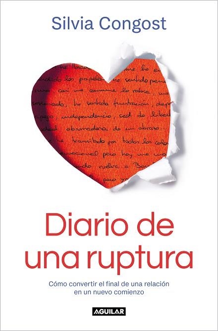 DIARIO DE UNA RUPTURA. CÓMO CONVERTIR EL FINAL DE UNA RELACIÓN EN UN NUEVO COMIENZO | 9788403524507 | CONGOST, SILVIA