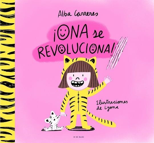 ¡ONA SE REVOLUCIONA! UN CUENTO PARA APRENDER A RESPETAR RITMOS Y DIVERSIDADES Y TRABAJAR LAS RUTINAS Y HABITOS  | 9788419522764 | CARRERES, ALBA /LYONA