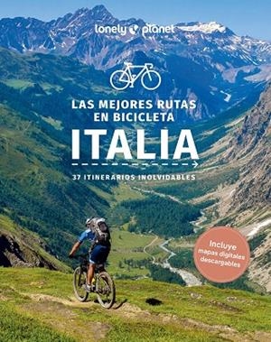 LAS MEJORES RUTAS EN BICICLETA ITALIA. 37 ITINERARIOS INOLVIDABLES | 9788408279068 | RAGG, MARGHERITA / ZINNA, ANGELO / MCPHERSON, AMY