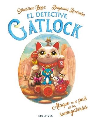 GATLOCK 4: ATAQUE EN EL PAÍS DE LOS SAMUGATORÁIS | 9788414036907 | PEREZ, SÉBASTIEN