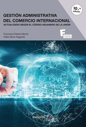 GESTIÓN ADMINISTRATIVA DEL COMERCIO INTERNACIONAL | 9788426737021 | PEIRATS MECHÓ, FRANCISCA / NINOT ALARGADA, PABLO