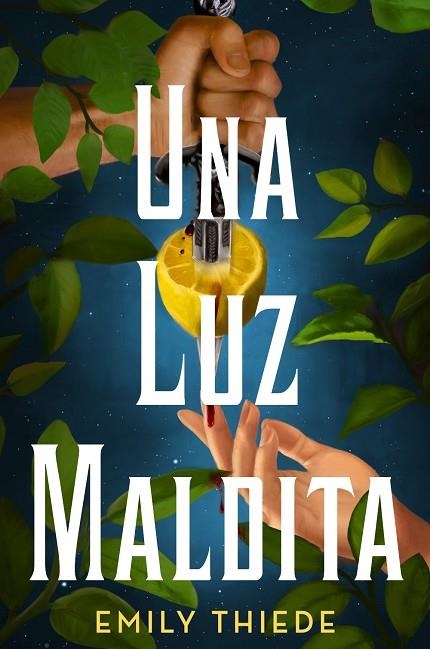 UNA LUZ MALDITA. UNA VIRTUD PERVERSA 2 | 9788419266163 | THIEDE, EMILY