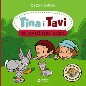 TINA I TAVI. EL CAMÍ DEL BOSC (MAJUSCULES) | 9788448963552 | SARDÀ, ÒSCAR