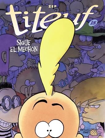 TITEUF 18. SIGUE EL MECHÓN | 9788419316134 | ZEP, ZEP