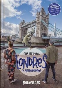 GUÍA MULTIMEDIA LONDRES Y ALREDEDORES. POR MOLAVIAJAR | 9788409489961
