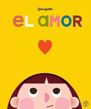 EL AMOR | 9788419262424 | GEORGETTE