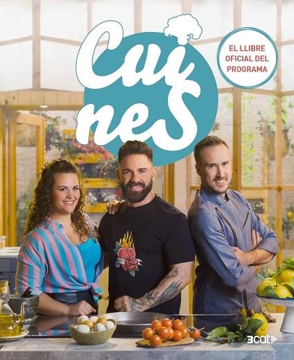 CUINES. EL LLIBRE OFICIAL DEL PROGRAMA | 9788411730624 | CARABÉS NÚÑEZ, GESSAMÍ/PARIS MASIP, ARNAU /RIBAS BELTRAN, MA
