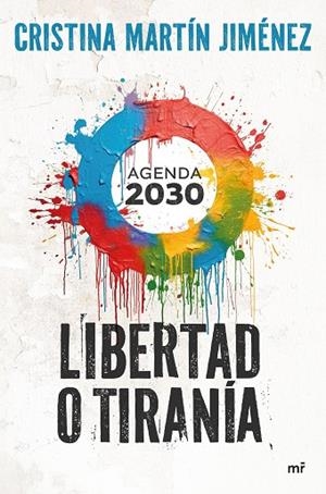 LIBERTAD O TIRANÍA AGENDA 2030 | 9788427052291 | MARTÍN JIMÉNEZ, CRISTINA