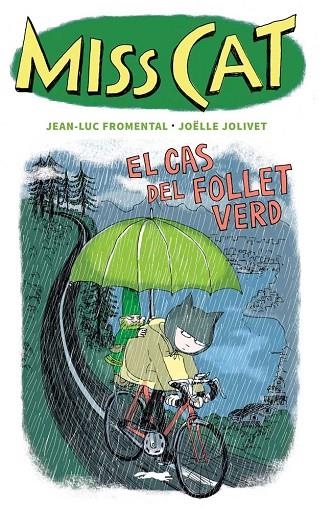MISS CAT EL CAS DEL FOLLET VERD | 9788412570557 | FROMENTAL, JEAN-LUC