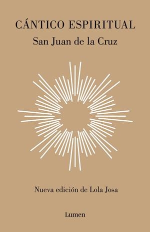 CÁNTICO ESPIRITUAL. NUEVA EDICIÓN DE LOLA JOSA A LA LUZ DE LA MÍSTICA HEBREA | 9788426426420 | DE LA CRUZ, SAN JUAN
