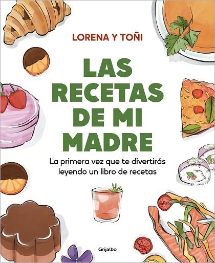 LAS RECETAS DE MI MADRE. LA PRIMERA VEZ QUE TE DIVERTIRÁS LEYENDO UN LIBRO DE RECETAS | 9788425366499 | @LASRECETASDEMIMADRE