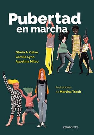 PUBERTAD EN MARCHA | 9788413433059 | CALVO, GLORIA A. / LYNN, CAMILA / MILEO, AGOSTINA