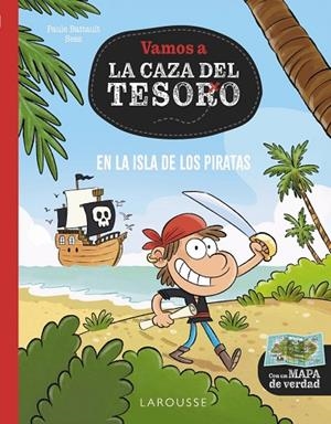 EN LA ISLA DE LOS PIRATAS. VAMOS A LA CAZA DEL TESORO | 9788419739742 | BATTAULT, PAUL