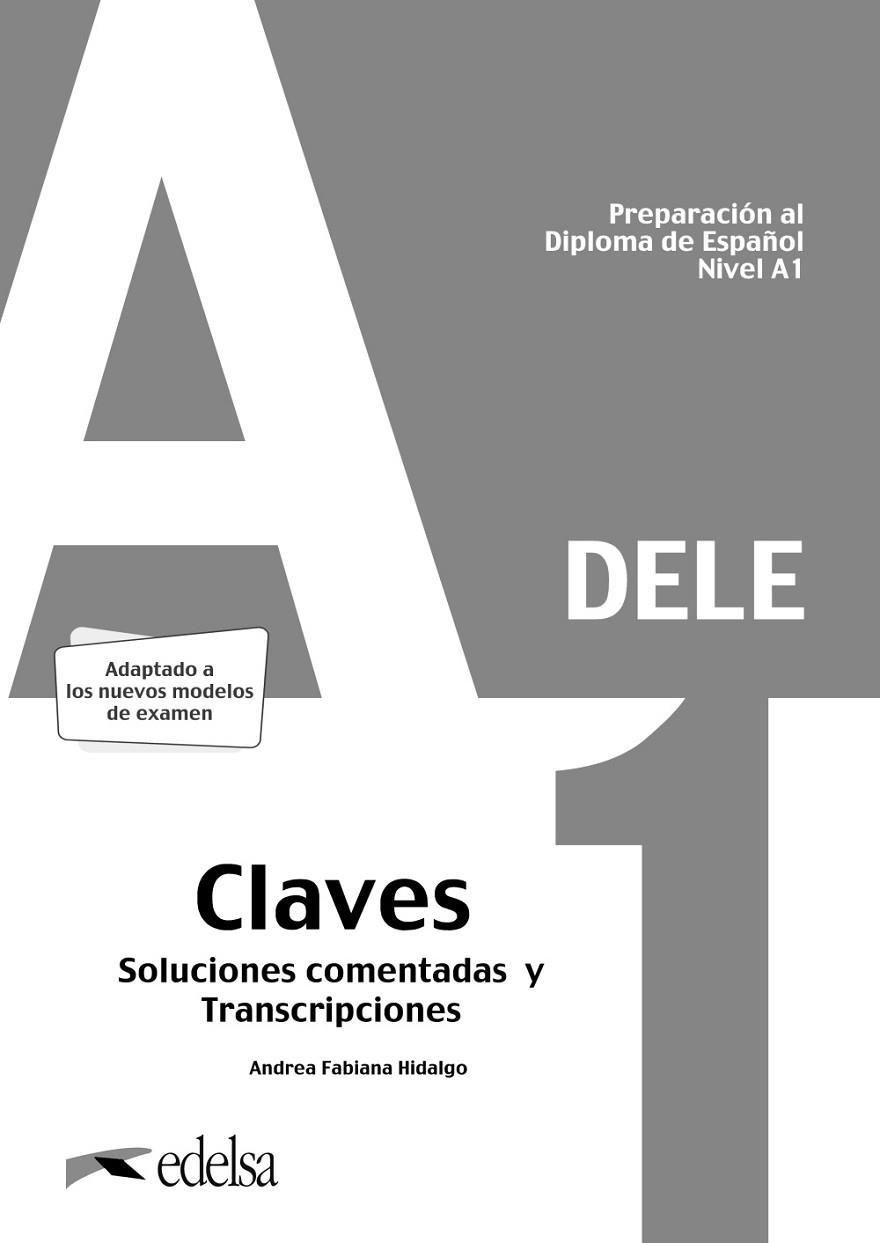 PREPARACIÓN AL DELE A1 CLAVES SOLUCIONES COMENTADAS Y TRANSCRIPCIONES | 9788490817223 | HIDALGO, ANDREA FABIANA