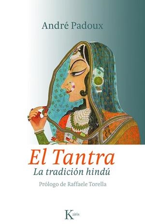 EL TANTRA.LA TRADICIÓN HINDÚ | 9788499880259 | PADOUX, ANDRÉ