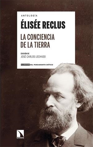 ANTOLOGÍA ÉLISÉE RECLUS. LA CONCIENCIA DE LA TIERRA | 9788413529585 | RECLUS, ÉLISÉE