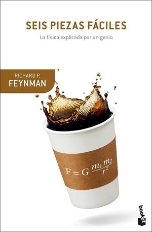 SEIS PIEZAS FÁCILES. LA FÍSICA EXPLICADA POR UN GENIO | 9788408285021 | FEYNMAN, RICHARD P.