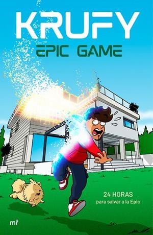 EPIC GAME. 24 HORAS PARA SALVAR A LA EPIC | 9788427052093 | KRUFY