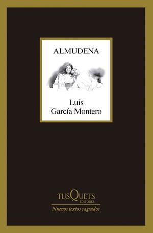 ALMUDENA | 9788411074490 | GARCÍA MONTERO, LUIS