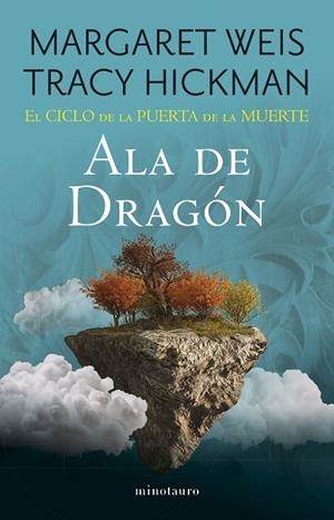 EL CICLO DE LA PUERTA DE LA MUERTE 1 ALA DE DRAGON. | 9788445016763 | WEIS / TRACY HICKMAN, MARGARET