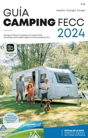GUIA FECC DE CAMPINGS 2024 ESPAÑA, PORTUGAL, EUROPA | 9788495092694