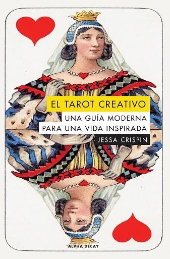 EL TAROT CREATIVO. UNA GUÍA MODERNA PARA UNA VIDA INSPIRADA | 9788412478792 | CRISPIN, JESSA