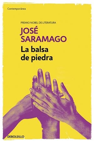 LA BALSA DE PIEDRA | 9788490628690 | SARAMAGO, JOSÉ