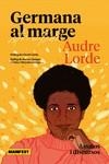 GERMANA AL MARGE  ASSAJOS I DISCURSOS | 9788419719409 | LORDE, AUDRE