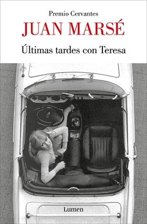 ÚLTIMAS TARDES CON TERESA | 9788426428974 | MARSÉ, JUAN