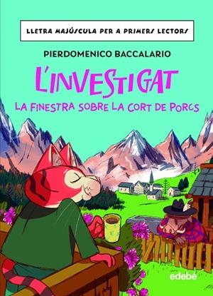 LA FINESTRA SOBRE LA CORT DE PORCS  (MAJUSCULA) | 9788468370347 | BACCALARIO, PIERDOMENICO