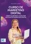CURSO DE MARKETING DIGITAL. CÓMO ELABORAR Y EJECUTAR UN PLAN DE MARKETING DIGITAL | 9788410181069 | ROSA MARÍA MORENO COMPANY