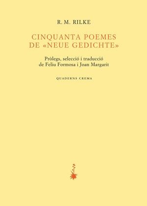 CINQUANTA POEMES DE "NEUE GEDICHTE" | 9788477275046 | VON RILKE, RAINER MARIA