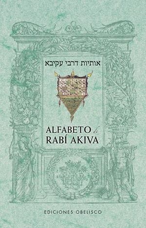 ALFABETO DE RABÍ AKIVA | 9788491112679 | AKIBA, RABÍ