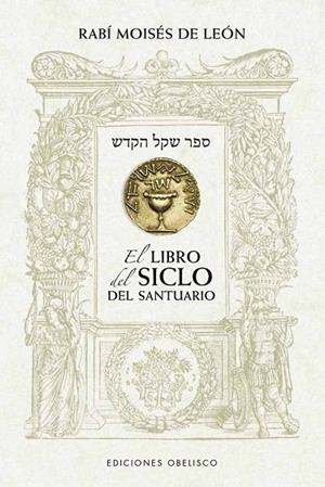 EL LIBRO DEL SICLO DEL SANTUARIO | 9788491119142 | DE LEÓN, RABI MOISÉS