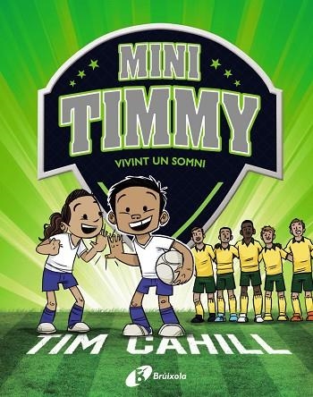 VIVINT UN SOMNI. MINI TIMMY 3 | 9788499063744 | CAHILL, TIM