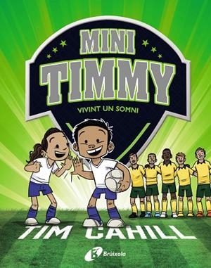 VIVINT UN SOMNI. MINI TIMMY 3 | 9788499063744 | CAHILL, TIM